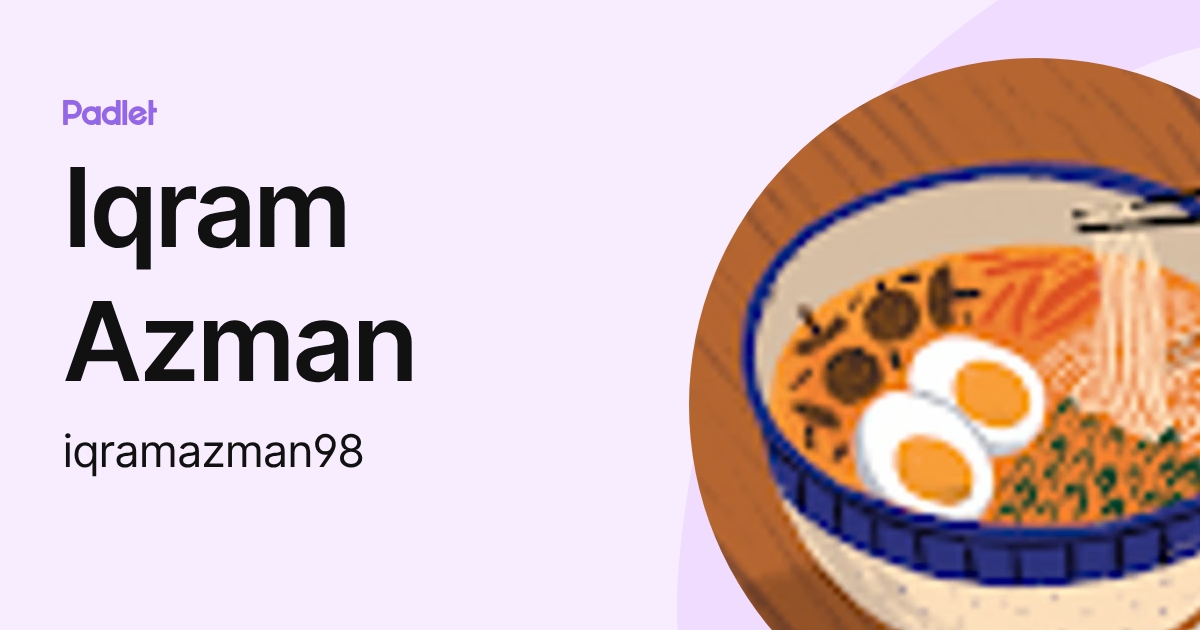 Iqram Azman (iqramazman98) profile | Padlet