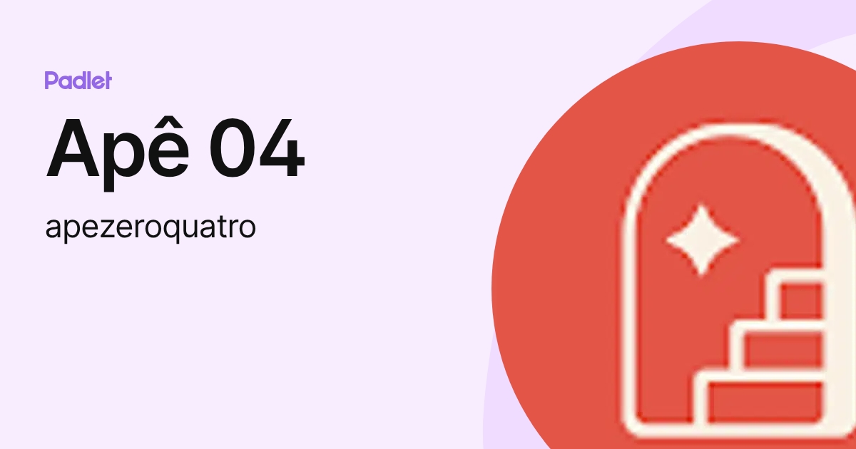 Apê 04 (apezeroquatro) profile | Padlet