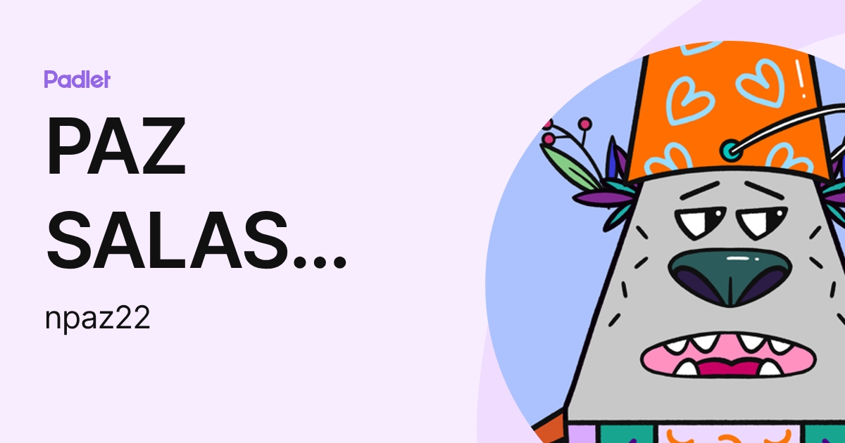 PAZ SALAS NATALY ALEJANDRA (npaz22) profile | Padlet
