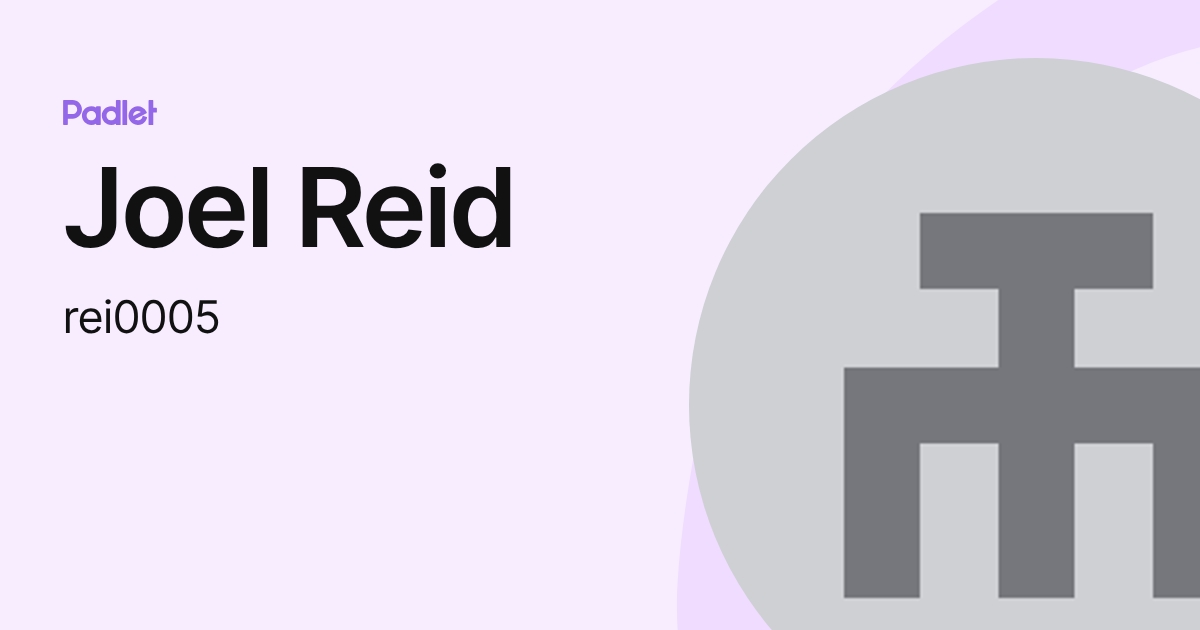 Joel Reid (rei0005) profile | Padlet