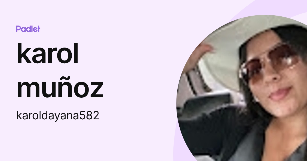 karol muñoz (karoldayana582) profile | Padlet