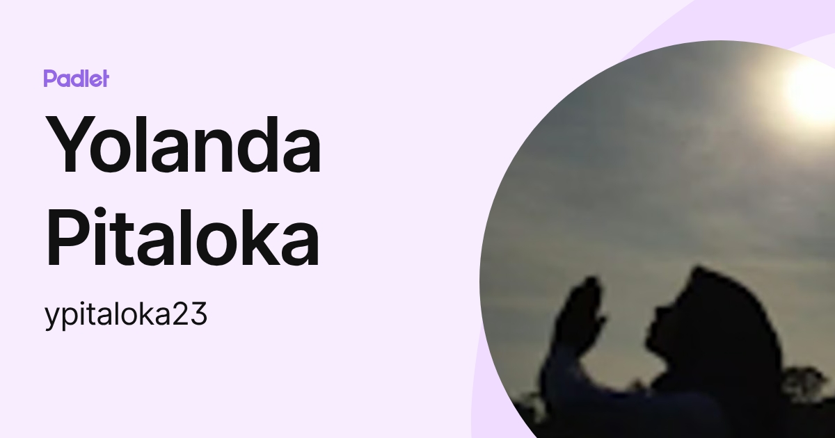 Yolanda Pitaloka (ypitaloka23) profile | Padlet