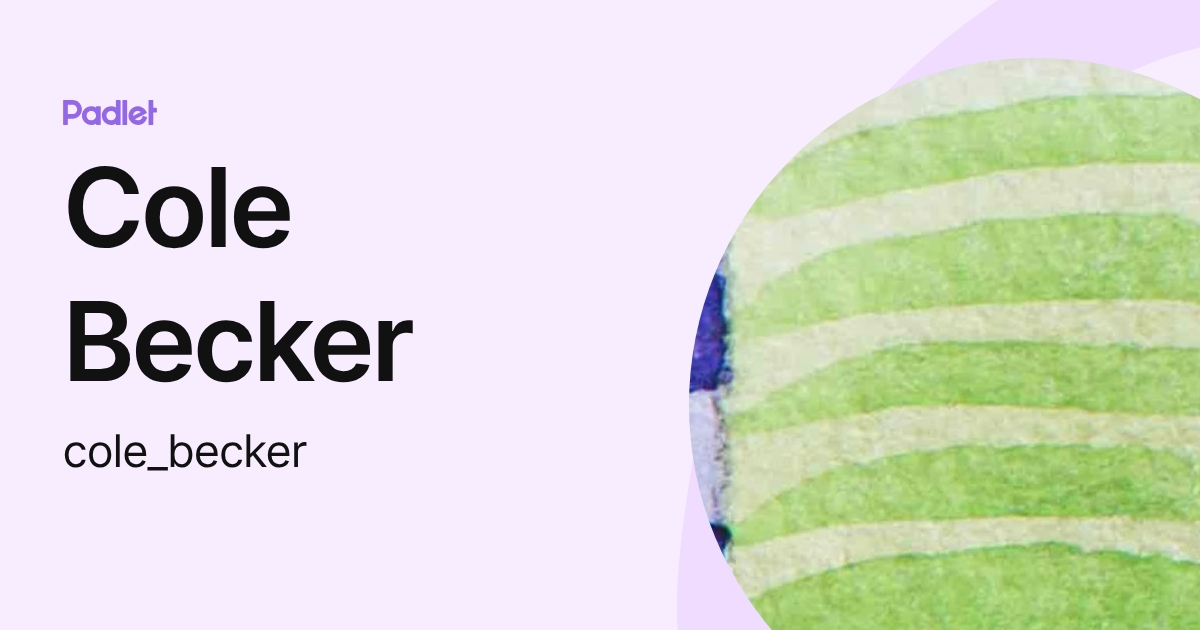 Cole Becker (cole_becker) profile | Padlet
