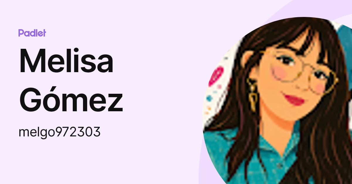 Melisa Gómez (melgo972303) profile | Padlet