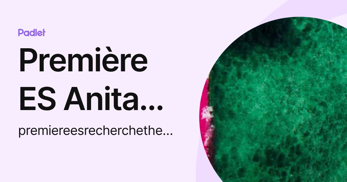 Première ES Anita Conti (premiereesrecherchetheatre) profile | Padlet