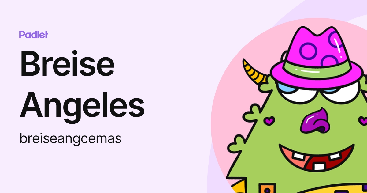 Breise Angeles (breiseangcemas) profile | Padlet