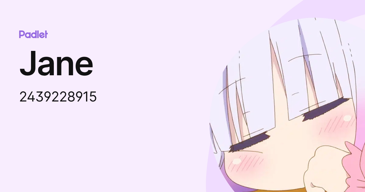 Jane (2439228915) profile | Padlet