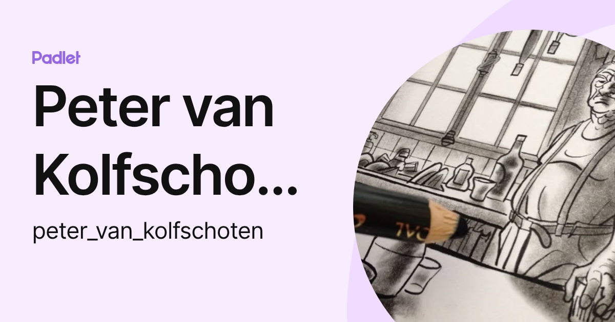 Peter van Kolfschoten (peter_van_kolfschoten) profile | Padlet