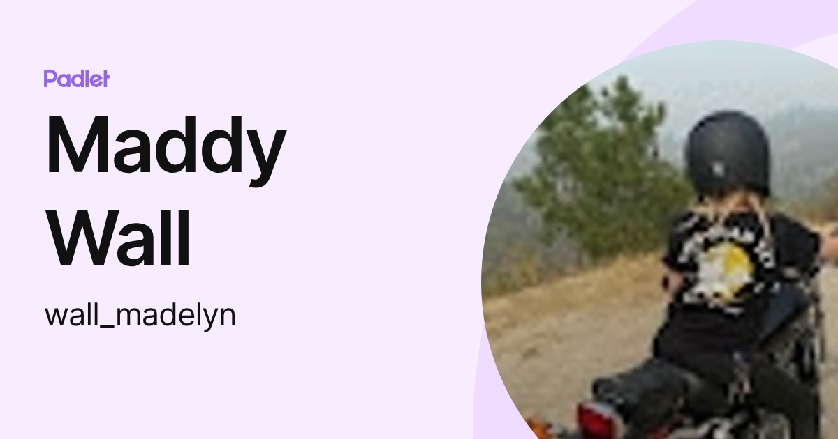 Maddy Wall (wall_madelyn) profile | Padlet