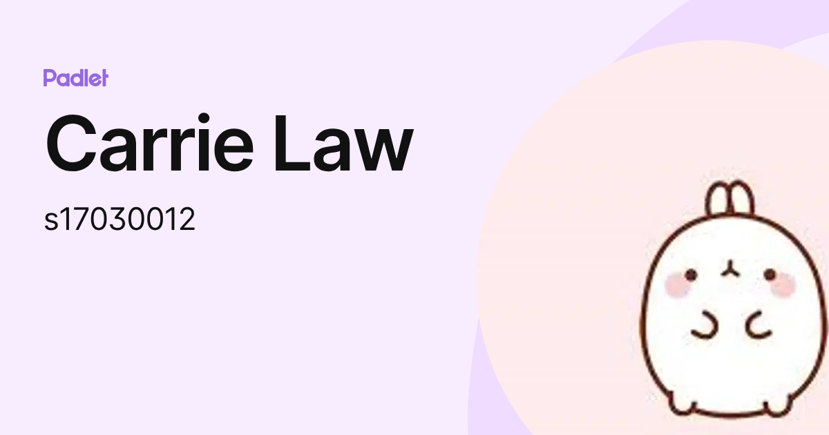 Carrie Law (s1703001) profile | Padlet
