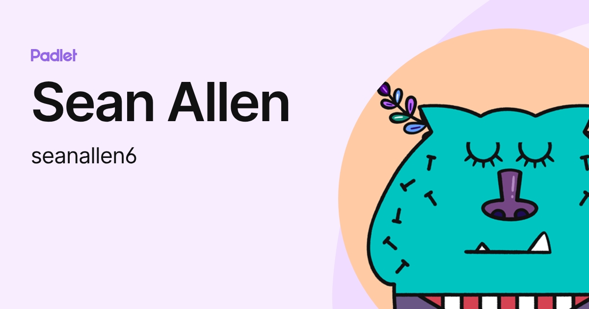 Sean Allen (seanallen6) profile | Padlet