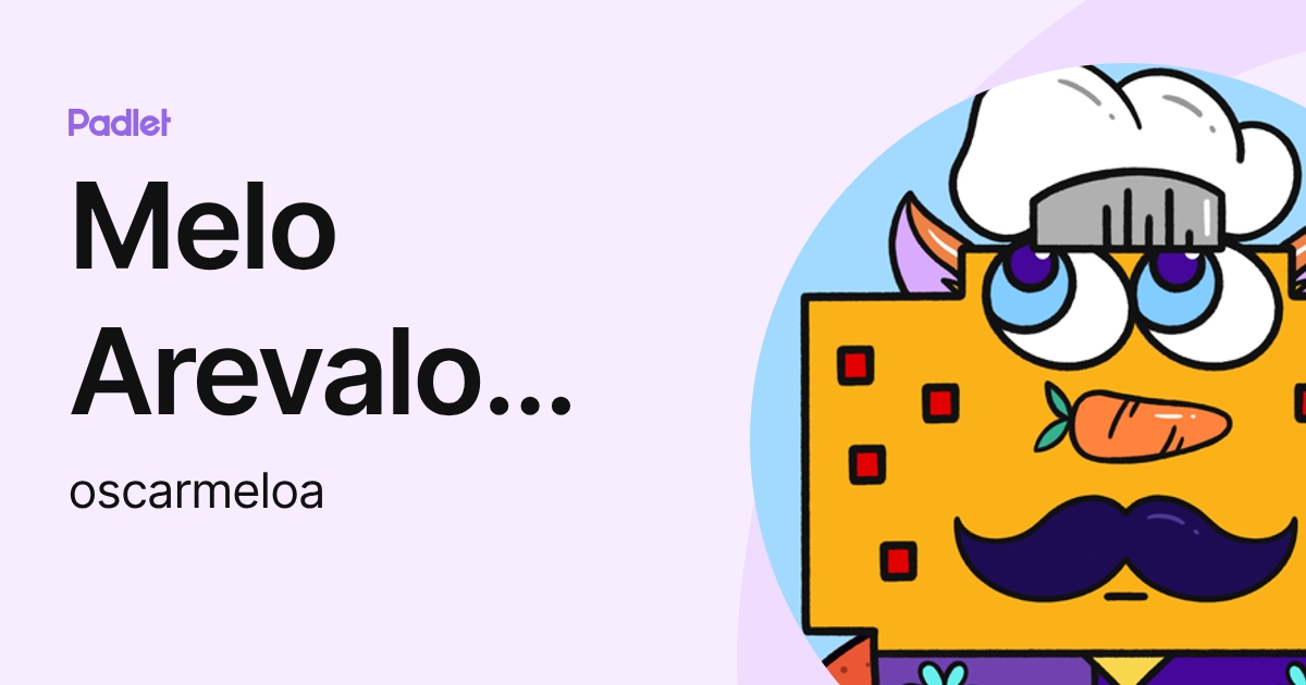 Melo Arevalo Oscar Fabian (oscarmeloa) profile | Padlet