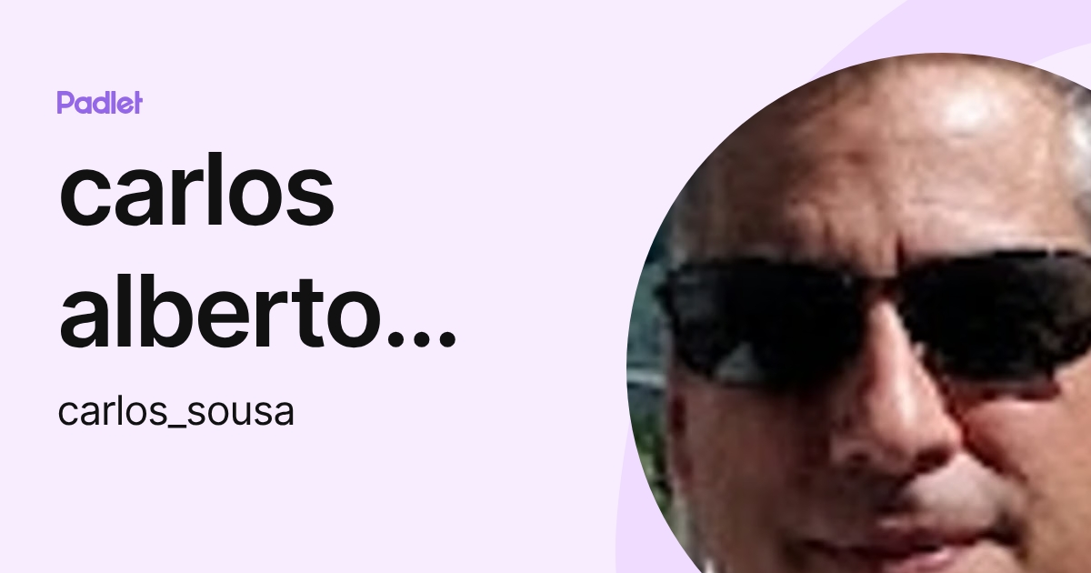 carlos alberto peres de sousa (carlos_sousa) profile | Padlet