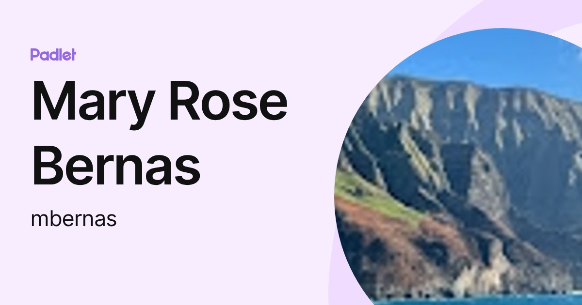 Mary Rose Bernas (mbernas) profile | Padlet