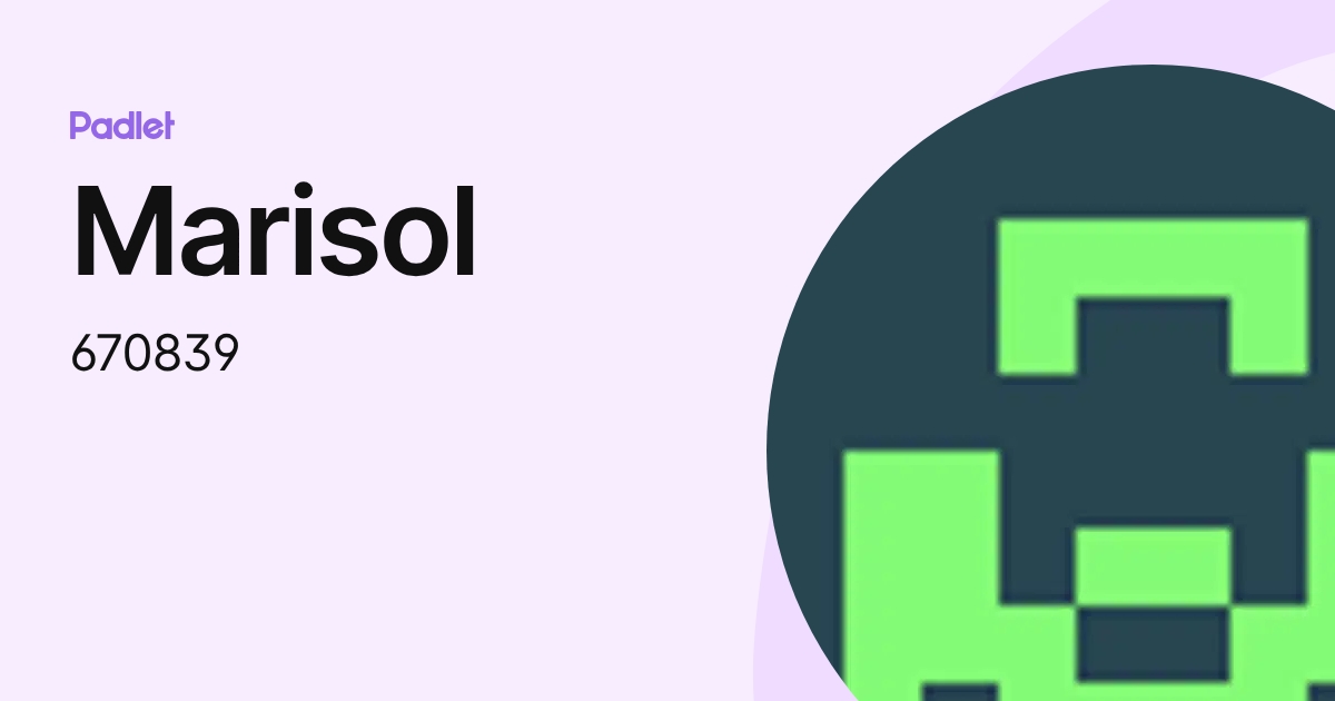 Marisol (670839) profile | Padlet