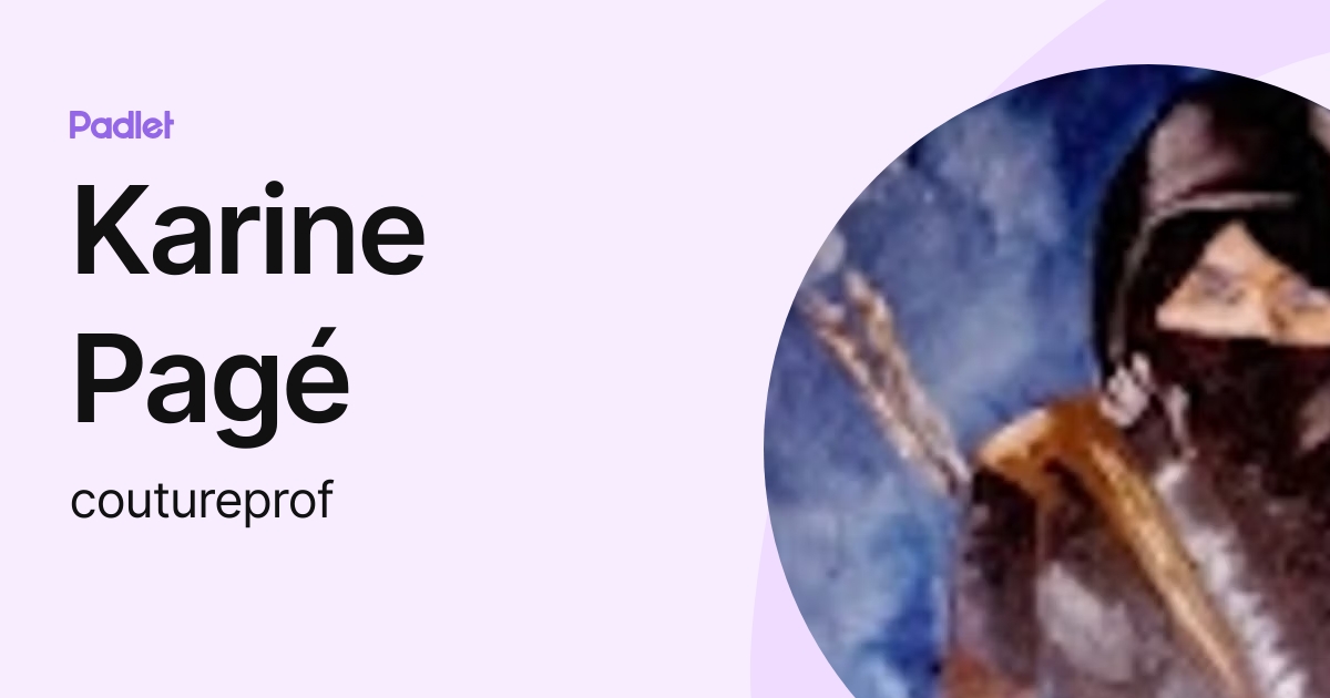 Karine Pagé (coutureprof) profile | Padlet