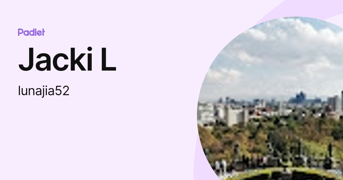 Jacki L (lunajia52) profile | Padlet