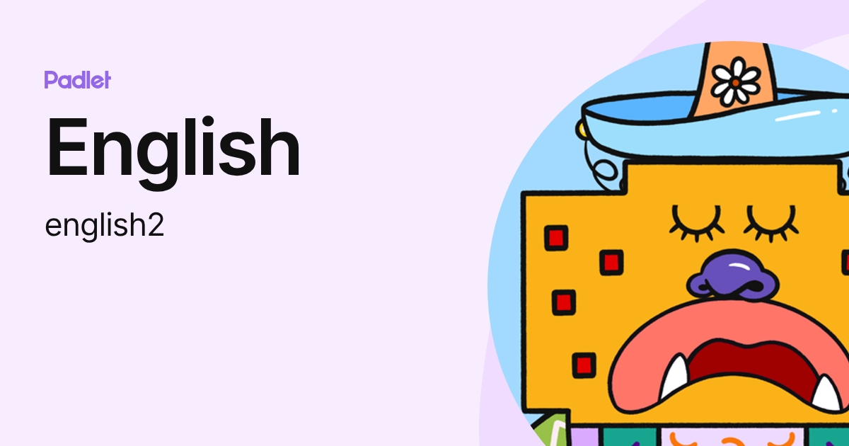 English (english2) profile | Padlet