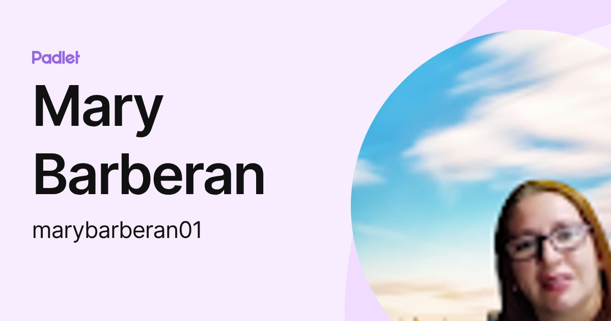 Mary Barberan (marybarberan01) profile | Padlet