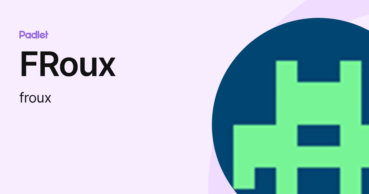 FRoux (froux) profile | Padlet