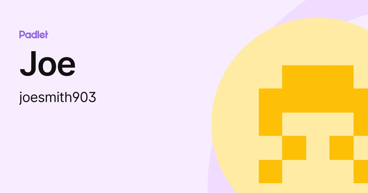 Joe (joesmith903) profile | Padlet