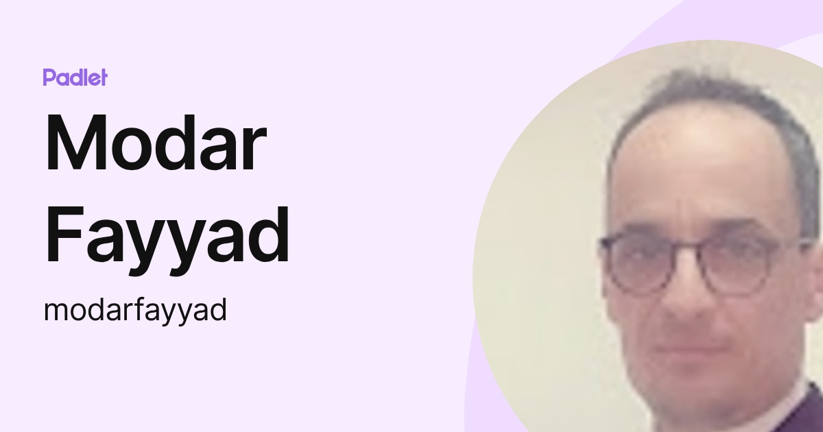 Modar Fayyad (modarfayyad) profile | Padlet