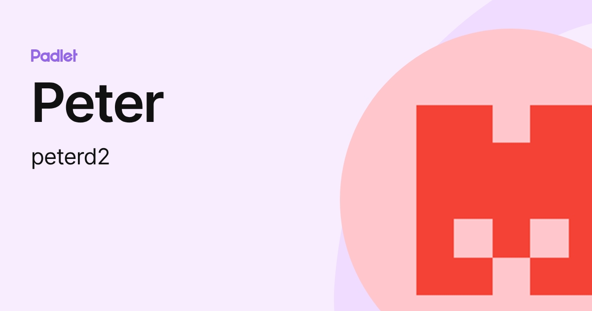 Peter (peterd2) profile | Padlet