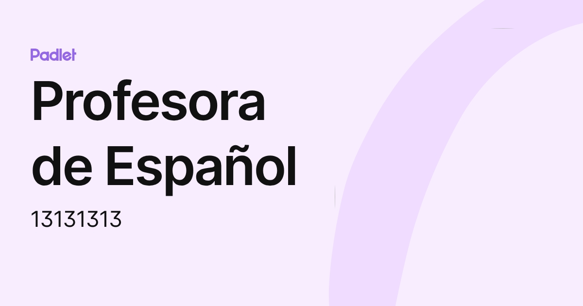 Profesora de Español (13131313) profile | Padlet