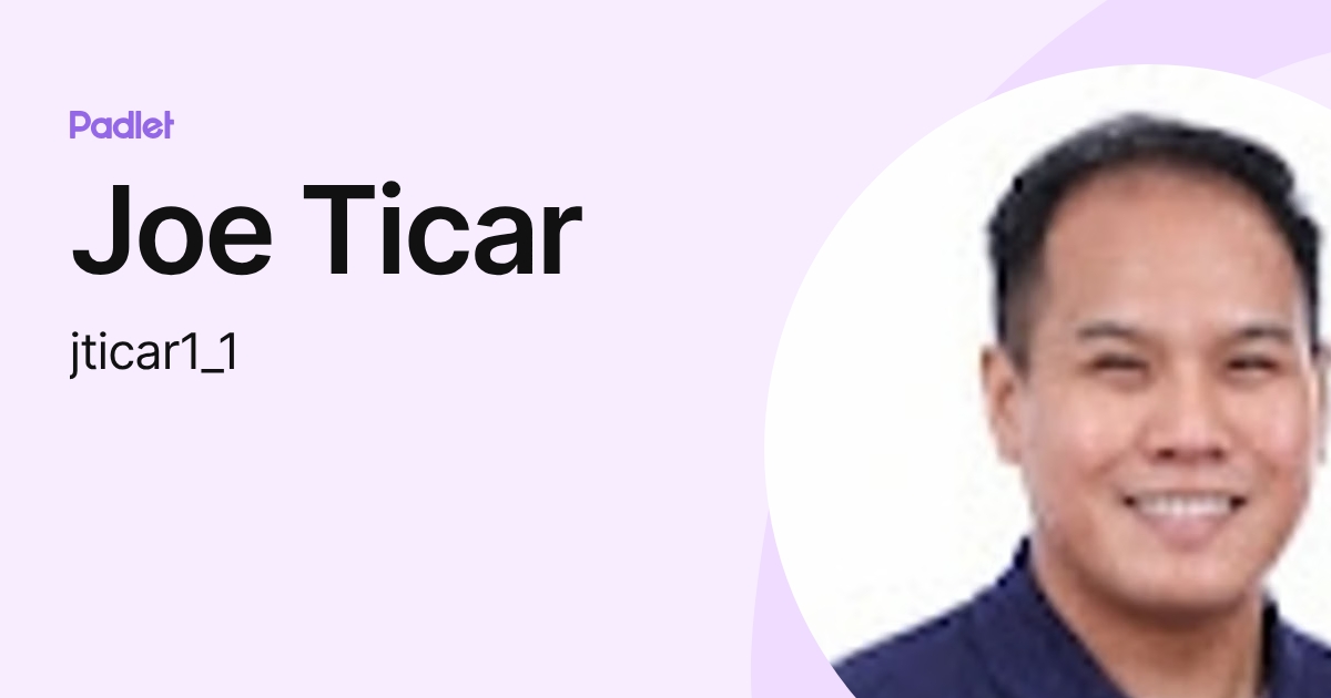 Joe Ticar (jticar1_1) profile | Padlet