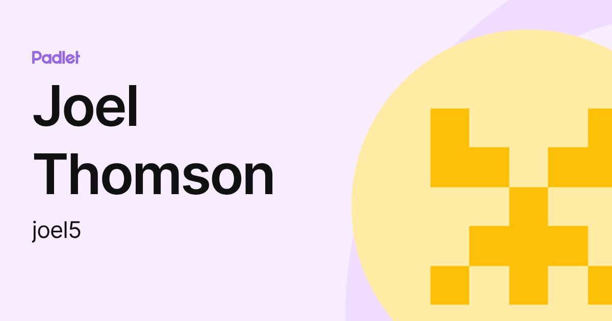 Joel Thomson (joel5) profile | Padlet