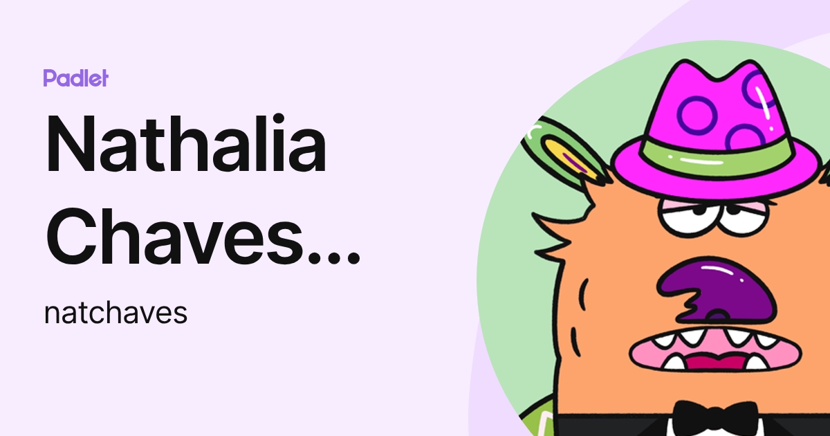Nathalia Chaves Contreras (natchaves) profile | Padlet
