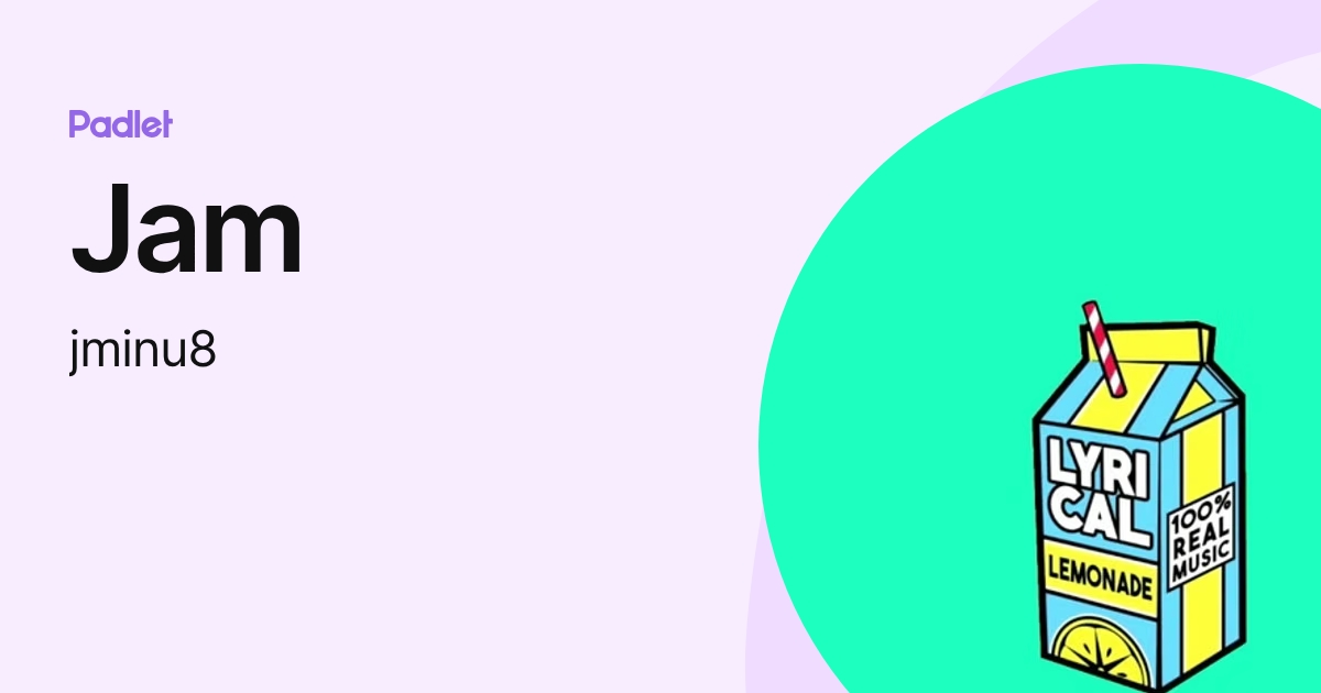Jam (jminu8) profile | Padlet