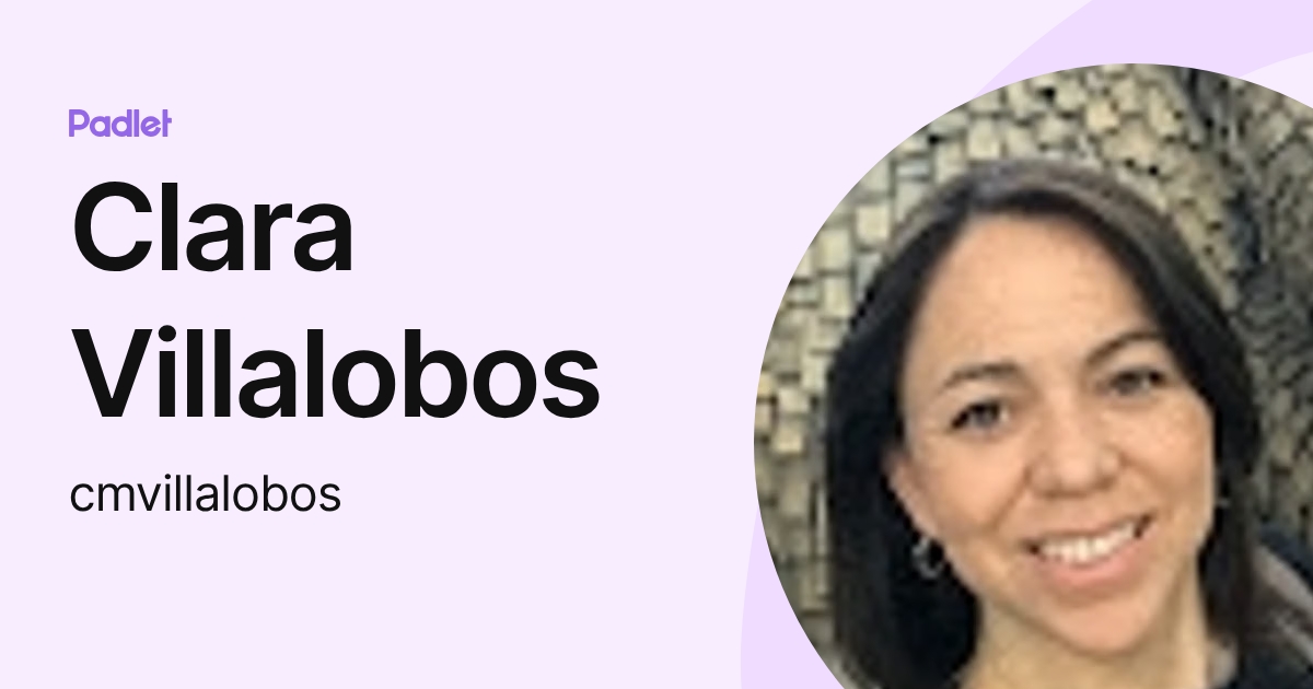 Clara Villalobos (cmvillalobos) profile | Padlet