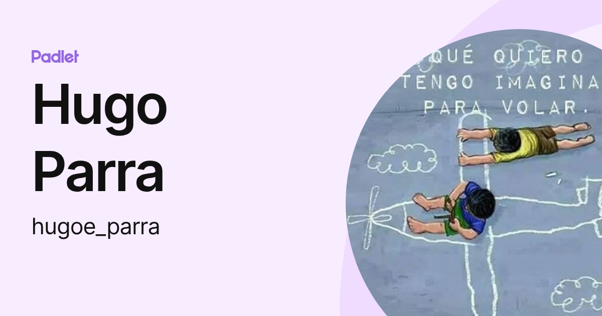 Hugo Parra (hugoe_parra) profile | Padlet