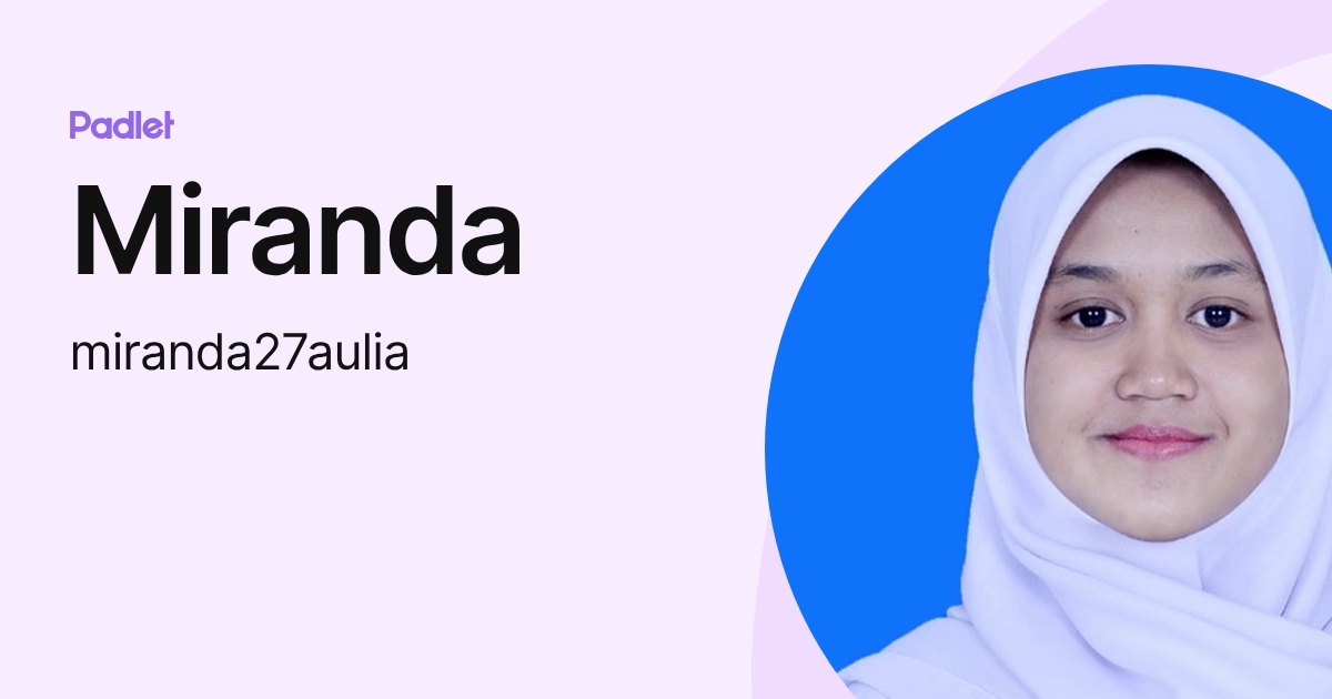 Miranda (miranda27aulia) profile | Padlet