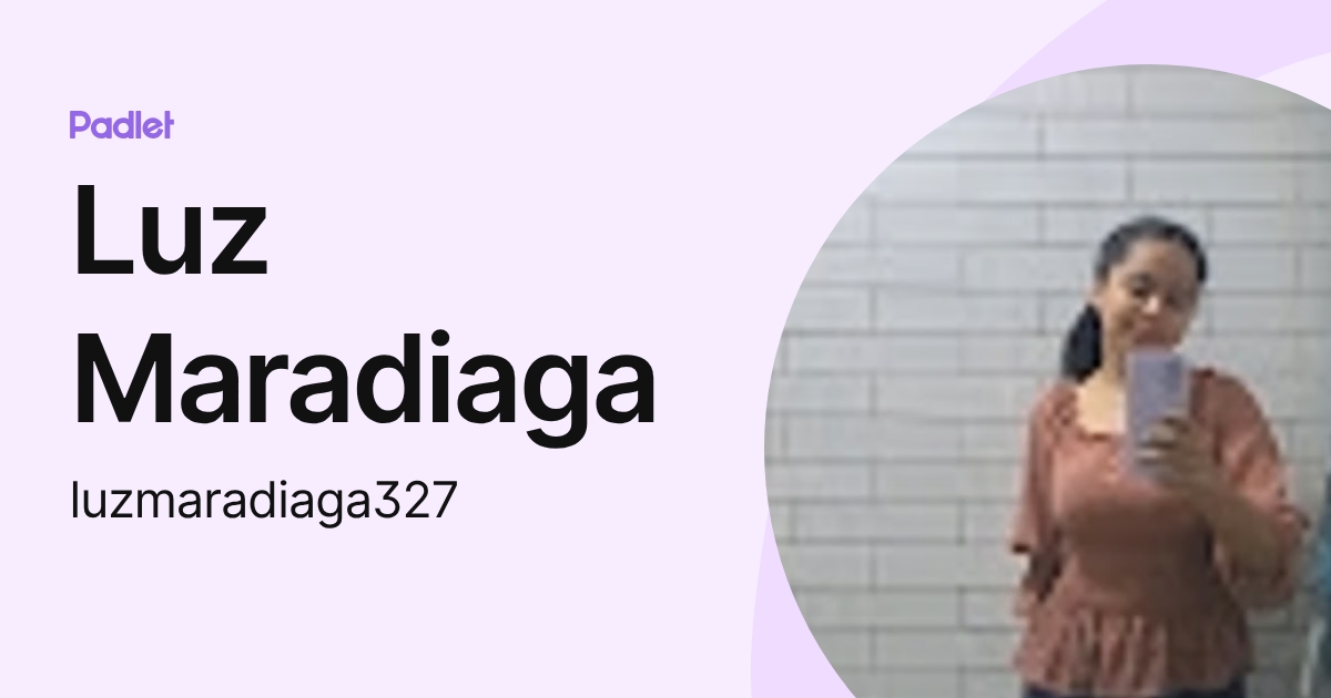 Luz Maradiaga (luzmaradiaga327) profile | Padlet