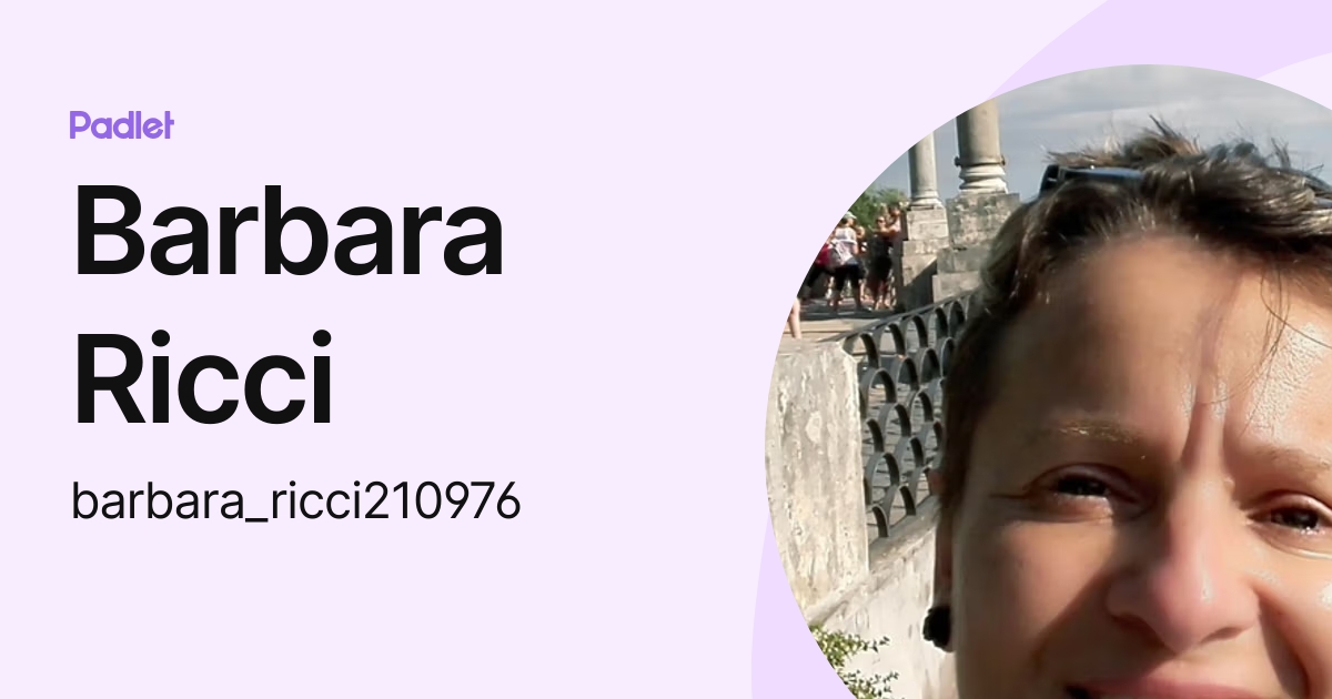 Barbara Ricci (barbara_ricci210976) profile | Padlet
