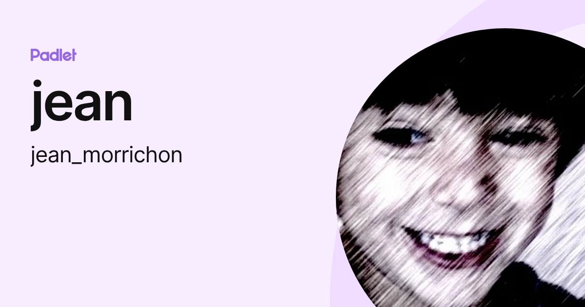 jean (jean_morrichon) profile | Padlet