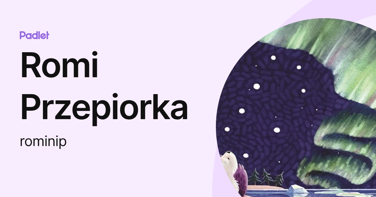 Romi Przepiorka (rominip) profile | Padlet