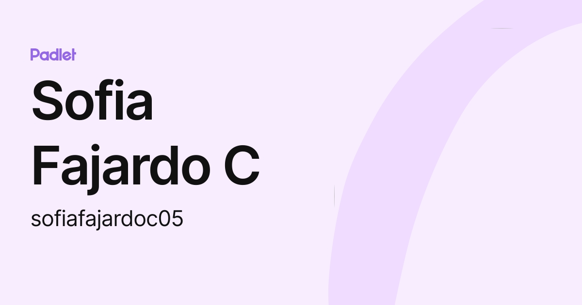 Sofia Fajardo C (sofiafajardoc05) profile | Padlet