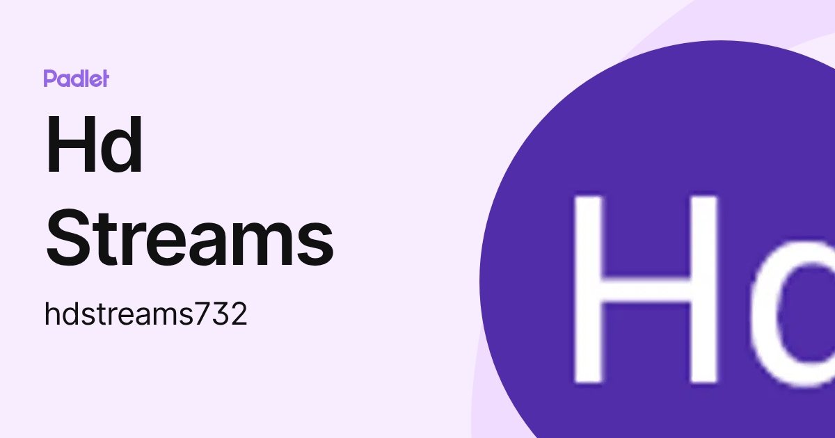 Hd Streams (hdstreams732) profile | Padlet