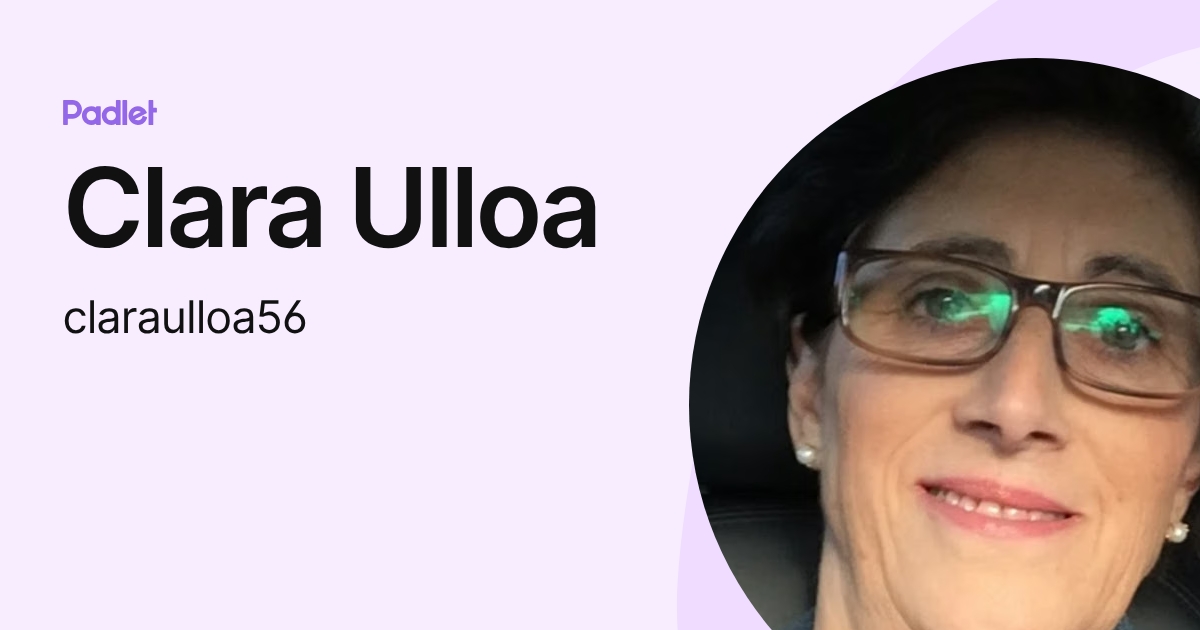 Clara Ulloa (claraulloa56) profile | Padlet