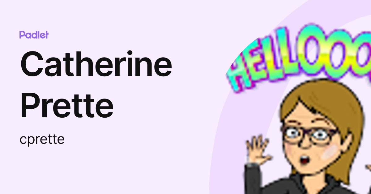 Catherine Prette (cprette) profile | Padlet