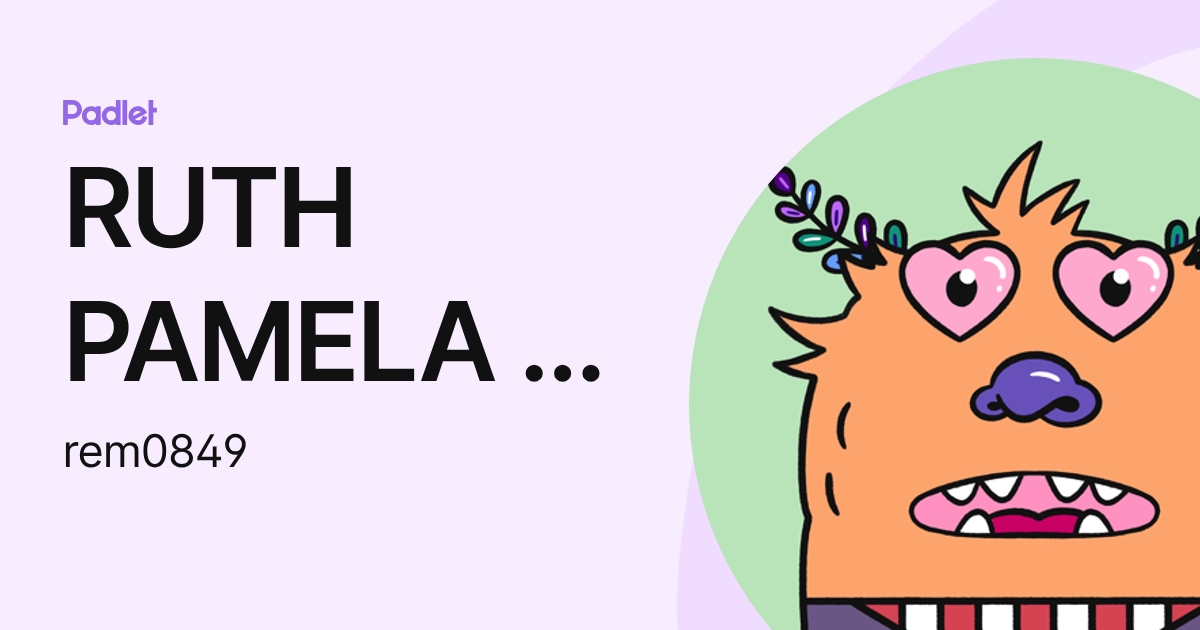 RUTH PAMELA E. MACAWILE (rem0849) profile | Padlet