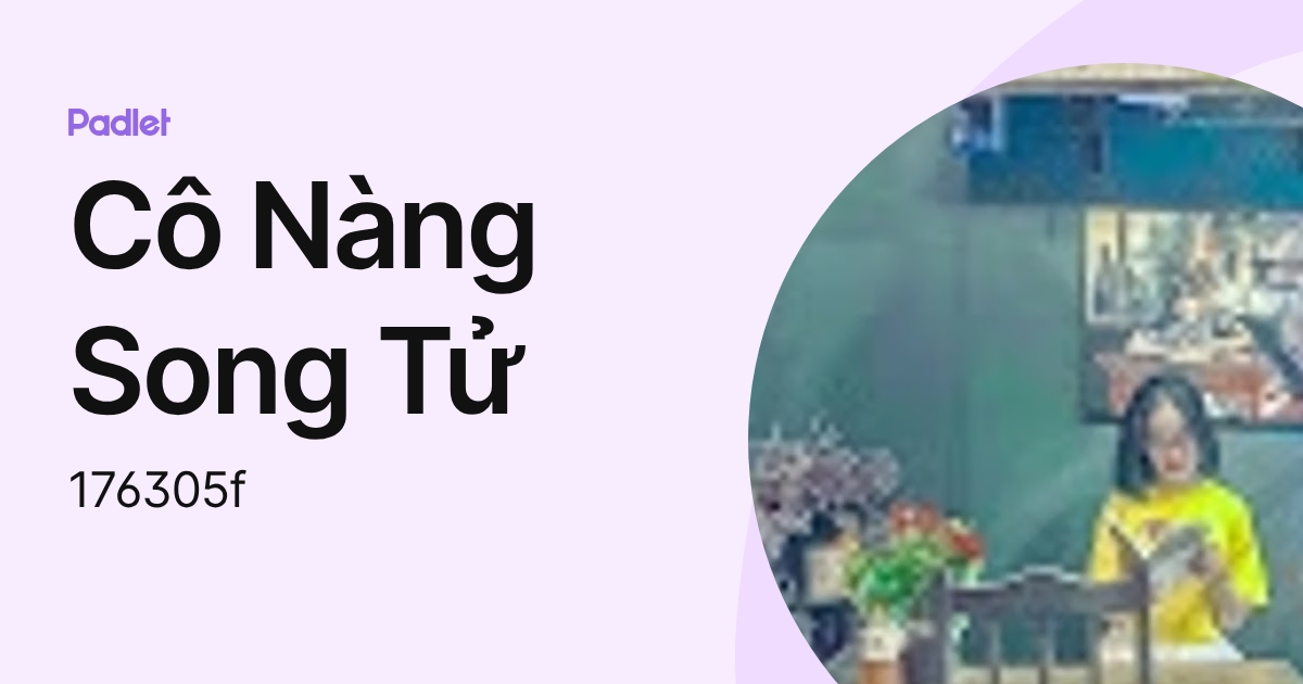 Cô Nàng Song Tử (176305f) profile | Padlet