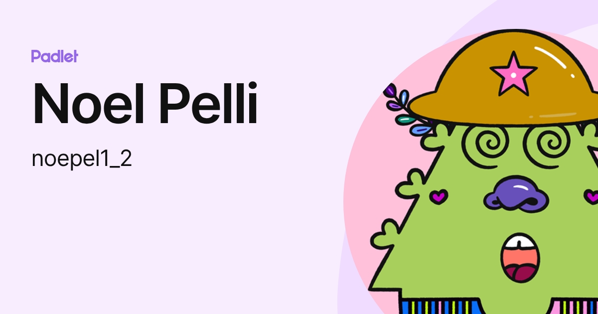 Noel Pelli (noepel1_2) profile | Padlet