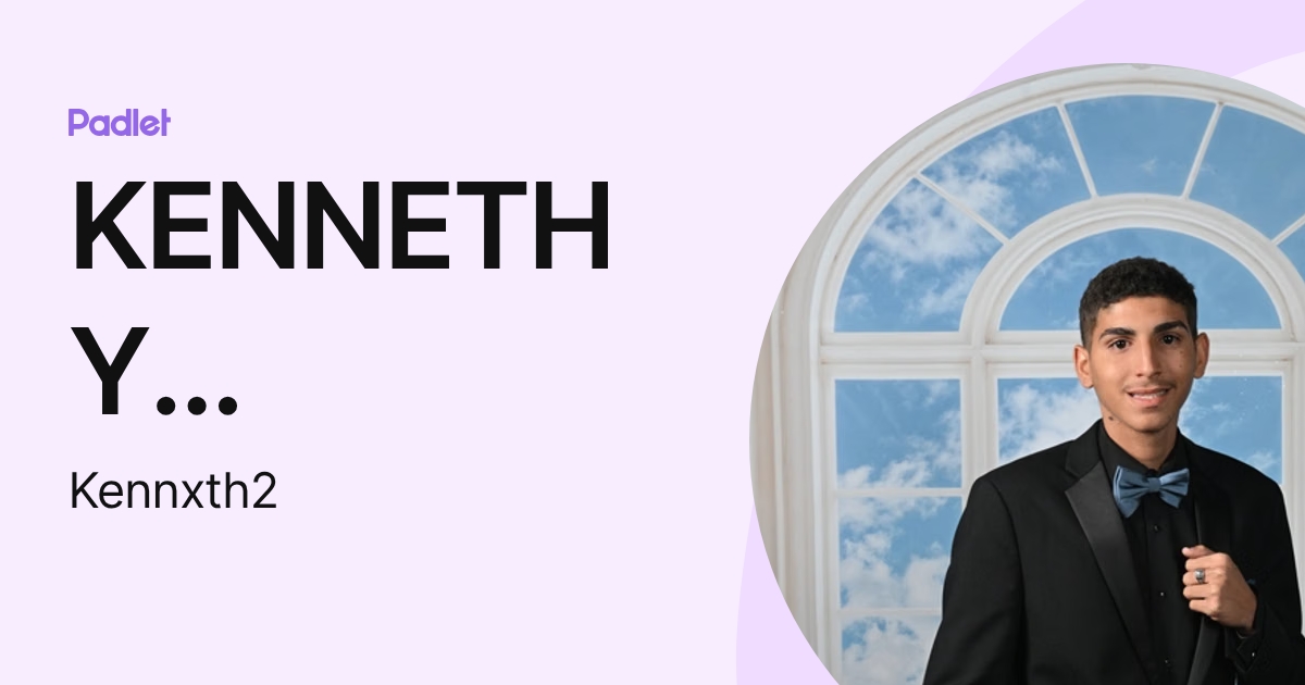 KENNETH Y SANTANA (Kennxth2) profile | Padlet