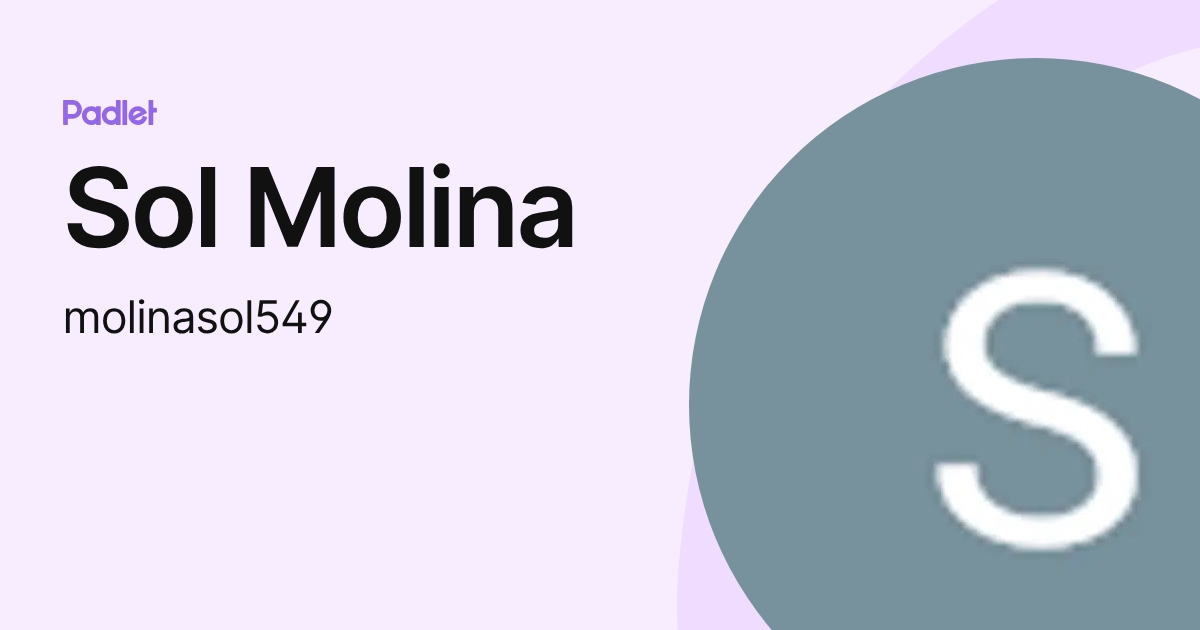Sol Molina (molinasol549) profile | Padlet