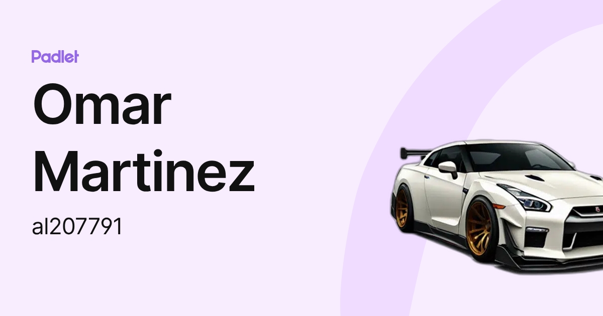 Omar Martinez (al207791) profile | Padlet