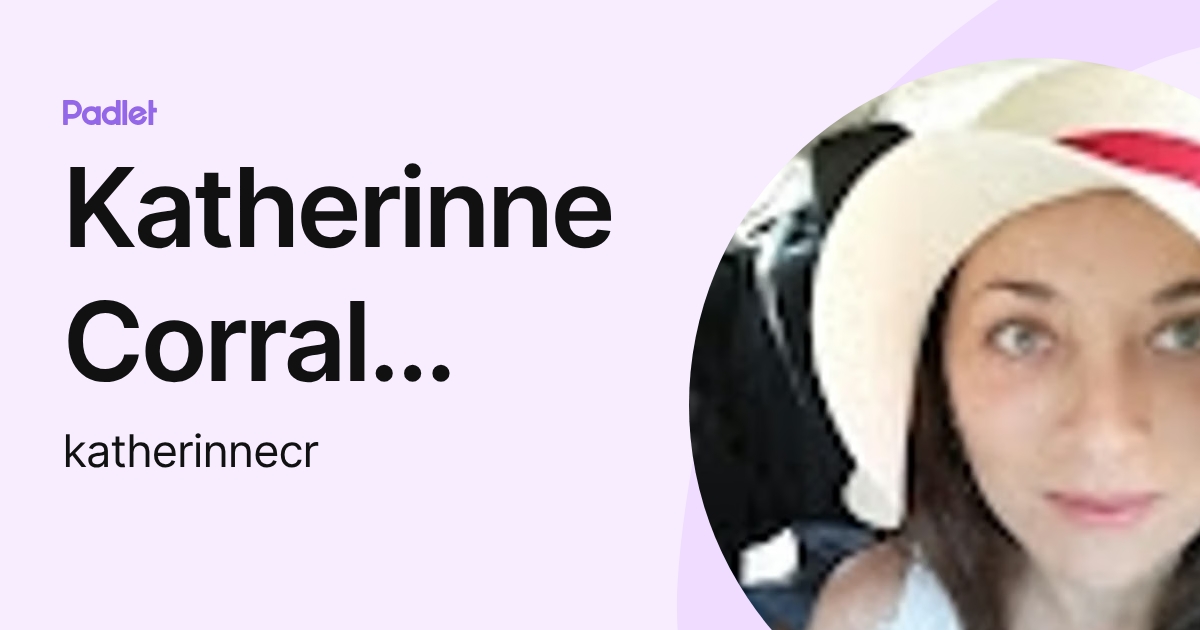 Katherinne Corral Rivera (katherinnecr) profile | Padlet